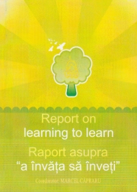 Report on learning to learn. Raport asupra a invata sa inveti