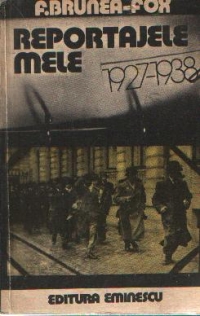 Reportajele mele, 1927-1938