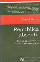 Republica absenta politica societate Romania