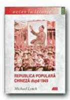 REPUBLICA POPULARA CHINEZA DUPA 1949