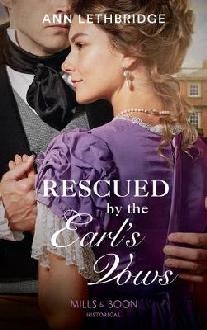 Rescued By The Earl's Vows