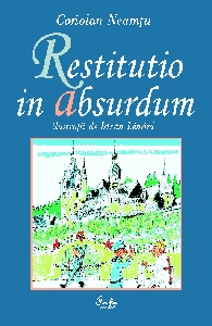 Restitutio in absurdum. Scurt tratat de maxime, cugetari si expresii uzuale latinesti