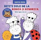 Retete dulci Bobita Buburuza Prajiturele