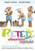 RETETE PENTRU ALIMENTATIA COPILULUI