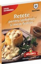 Retete pentru sarbatori mese festive