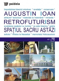 Retrofuturism. Spatiul sacru astazi