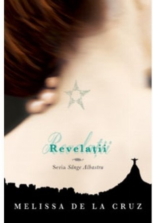 Revelatii (Sange Albastru, vol. 3)