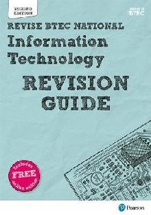 Revise BTEC National Information Technology Units 1 and 2 Re