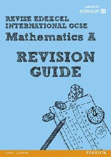 REVISE Edexcel: Edexcel International GCSE Mathematics A Rev