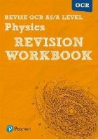 Revise OCR AS/A Level Physics