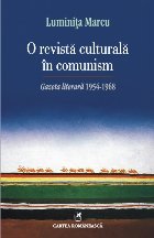 O revistă culturală în comunism