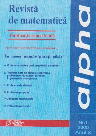 Revista de matematica Alpha Nr. 1/2005