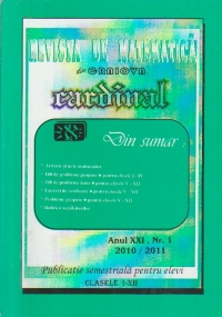 Revista de matematica Cardinal Nr. 1/2010-2011, Clasele I-XII