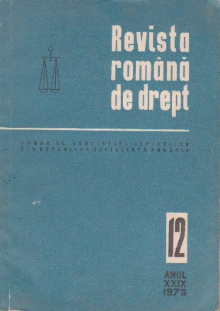 Revista romana de drept, Nr. 12/1973