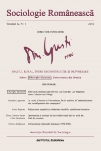 Revista Sociologie Romaneasca - Spatiul rural, intre reconstructie si dezvoltare - (Vol.X, Nr.3/2012)