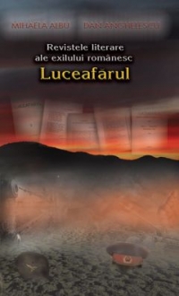 Revistele literare ale exilului romanesc: LUCEAFARUL Paris (1948-1949)