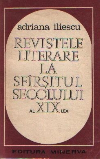 Revistele literare la sfarsitul secolului al XIX lea