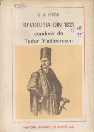 Revolutia din 1821 Condusa de Tudor Vladimirescu