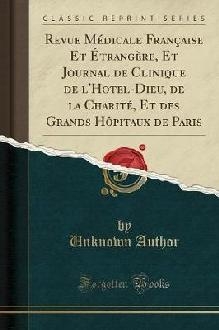 Revue M dicale Fran aise Et  trang re, Et Journal de Cliniqu