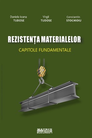 Rezistenţa materialelor : capitole fundamentale