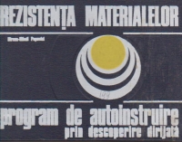 Rezistenta materialelor - program de autoinstruire prin descoperire dirijata