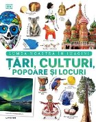 Ţări culturi oameni şi locuri