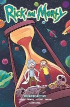 Rick and Morty Volume Ricktroactive