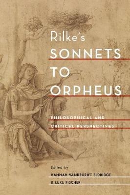 Rilke's Sonnets to Orpheus