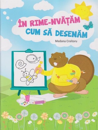 In rime-nvatam cum sa desenam