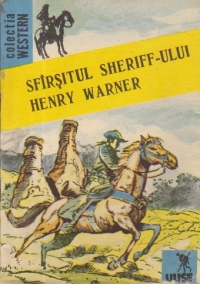 Rio Bravo - Sfirsitul sheriff-ului Henry Warner