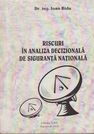 Riscuri in Analiza Decizionala de Siguranta Nationala