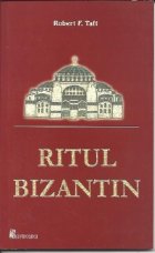 Ritul bizantin. Scurta istorie