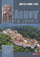 Râşnov - arx suprema : studii istorice şi arheologice privitoare la cetate