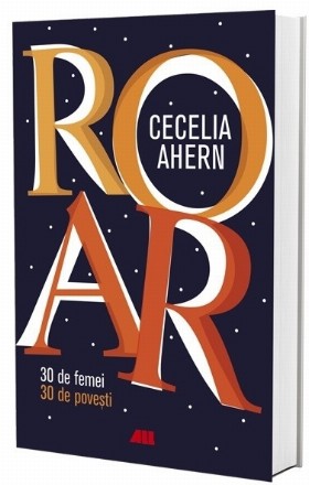 ROAR. 30 de femei. 30 de povești