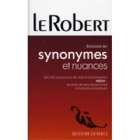 Le Robert - Dictionnaire des Synonimes et nuances