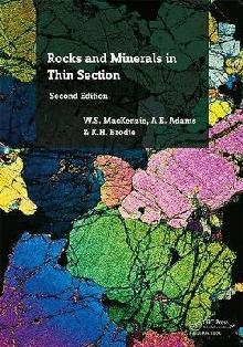 Rocks and Minerals in Thin Section, Second Edition