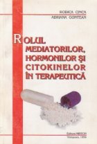 Rolul mediatorilor, hormonilor si citokinelor in terapeutica