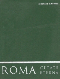 Roma - Cetate eterna