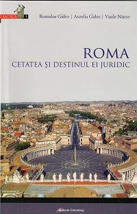 Roma cetatea si destinul ei juridic