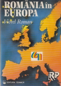 Romania in Europa - Editia a II-a completata si actualizata