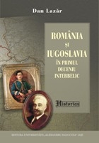 Romania si Iugoslavia in primul deceniu interbelic