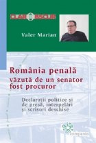 Romania penala vazuta senator fost