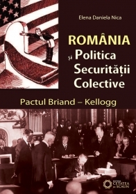 Romania si politica securitatii colective. Pactul Briand-Kellogg