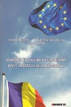 Romania Uniunea Europeana Post Tratatul