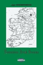 Romanian Irish Dreams and some