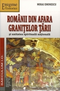 Romanii din afara granitelor tarii si unitatea spirituala nationala