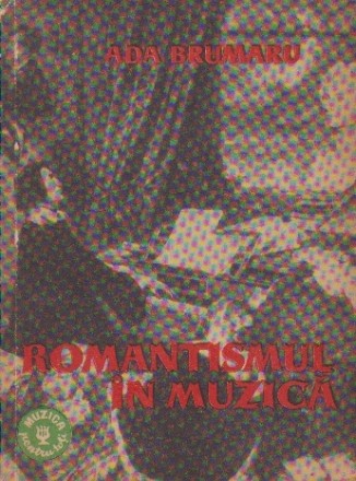 Romantismul in muzica, Volumul al II-lea