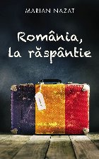 România la răspântie
