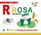 Rosa Broasca Rosa broasca printre