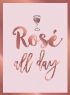 Rose All Day